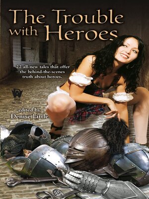 cover image of The Trouble With Heroes
